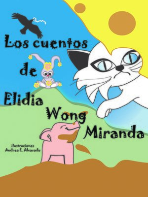 cover image of Los cuentos de Elidia Wong Miranda